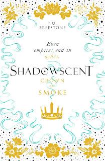 Shadowscent #2 La couronne de fumée de P.M. Freestone