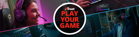 Trust Gaming – Play Your Game!