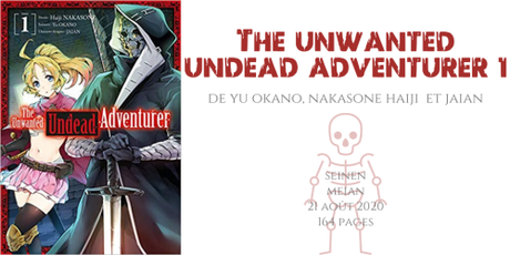The unwannted undead adventurer #1 • Yu Okano, Nakasone Haiji et Jaian