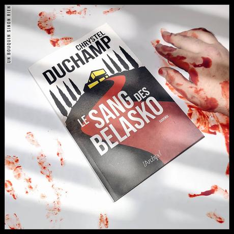 Le sang des Belasko - Chrystel Duchamp