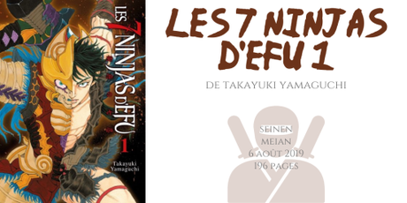 Les 7 ninjas d’Efu #1 • Takayuki Yamaguchi