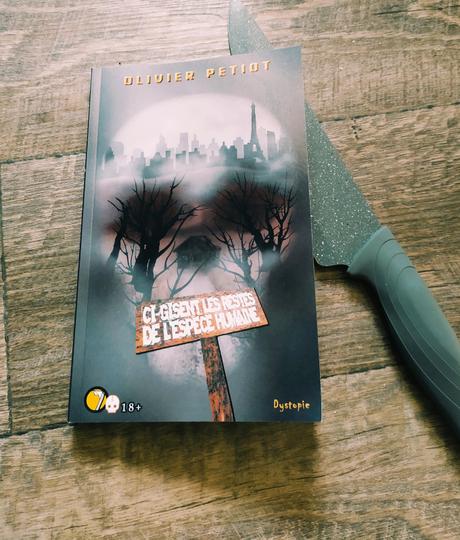 Ci-gisent les restes de l’espèce humaine d’Olivier Petiot chez Seven éditions