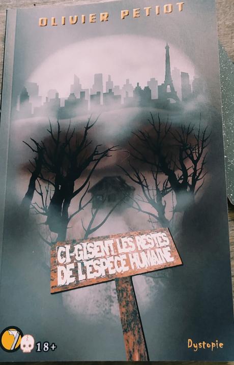 Ci-gisent les restes de l’espèce humaine d’Olivier Petiot chez Seven éditions