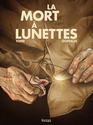 La mort à lunettes - une BD de Tome et Goffaux