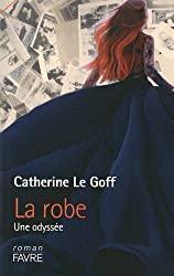 La robe: une odyssée
