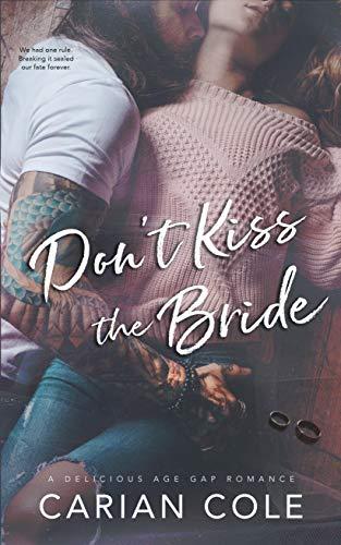 Mon avis sur Don't kiss the bride de Carian Cole