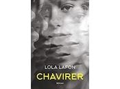 Chavirer Lola Lafon, chez Actes