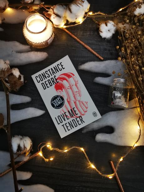 Love me tender de Constance Debré