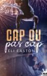 Cap ou pas Cap ? d’Eli Easton