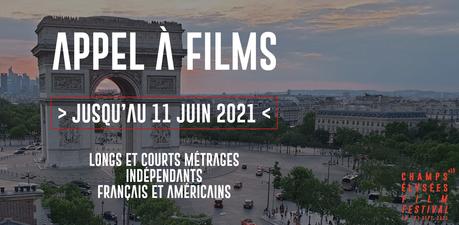 10e édition du CHAMPS-ÉLYSEES FILM FESTIVAL du 14 au 21 septembre 2021 & lancement de l'appel à films