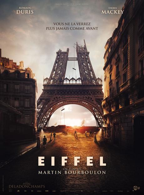 EIFFEL de Martin Bourboulon avec Romain Duris et Emma Mackey - l'Affiche, 1ère photo prévu au Ciné le 5 Mai 2021