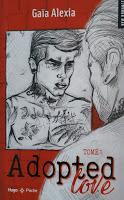 'Adopted love, tome 2' de Gaïa Alexia 'Adopted love, tome 2' de Gaïa Alexia