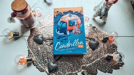 [Lecture] Cendrillon 2.0 – Il était une fangirl Tome 1 : Un gros coup de cœur !