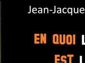 Jean-Jacques Rousseau, quoi l’humain libre