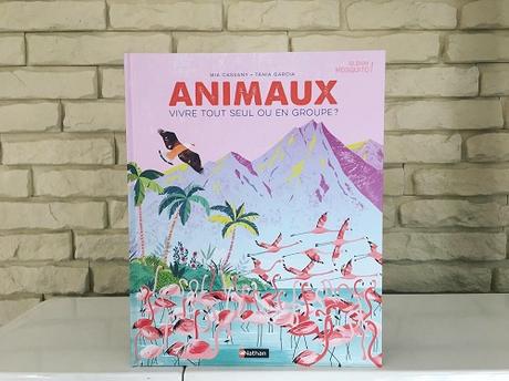 Animaux, vivre tout seul ou en groupe ? – Mia Cassany et Tania Garcia