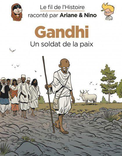 Le fil de l’Histoire – Gandhi. Fabrice ERRE et Sylvain SAVOIA – 2020 (BD) (Dès 6 ans) Le fil de l’Histoire – Gandhi. Fabrice ERRE et Sylvain SAVOIA – 2020 (BD) (Dès 6 ans)