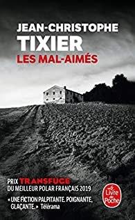 Les Mal-Aimés – Jean-Christophe Tixier