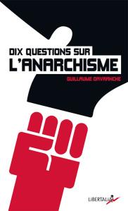 Dix questions sur l’anarchisme, de Guillaume Davranche