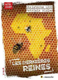 Les dernières reines de Christophe Léon et Patricia Vigier