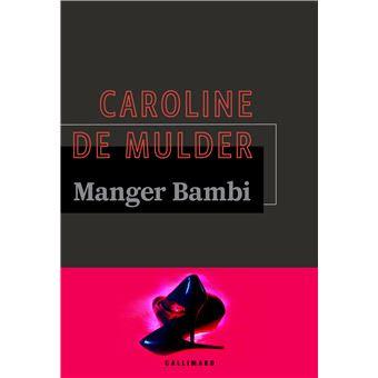 Manger Bambi   -   Caroline de Mulder *****
