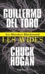 Les avides (Les dossiers Blackwood #1) de Guillermo Del Toro & Chuck Hogan