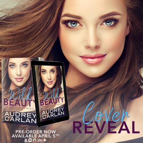 Cover Reveal : Découvrez la couverture et le résumé de Wild Beauty d'Audrey Carlan Cover Reveal : Découvrez la couverture et le résumé de Wild Beauty d'Audrey Carlan