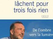 Certains coeurs lâchent pour trois fois rien Gilles Paris