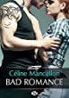 Bad Romance, Tome 1 de Céline Mancellon