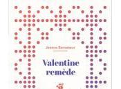 Valentine remède, Jeanne Benameur (éd. Thierry Magnier)