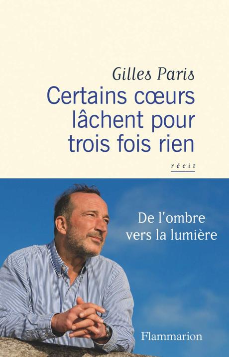 Certains cœurs lâchent pour trois fois rien