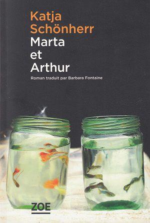 Marta et Arthur, de Katja Schönherr