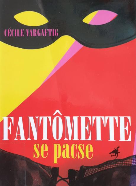 Cécile Vargaftig, "Fantômette se pacse&quot; (2006)