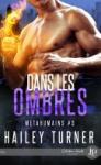 Dans les ombres (Métahumains #3) d’Hailey Turner