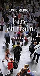 Être en train