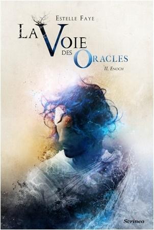 La Voie des Oracles, tome 2 - Enoch