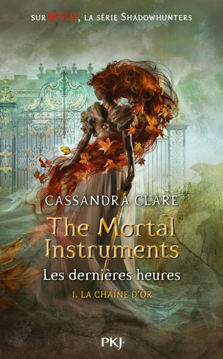 Les dernières heures T01 : La chaîne d’or de Cassandra Clare