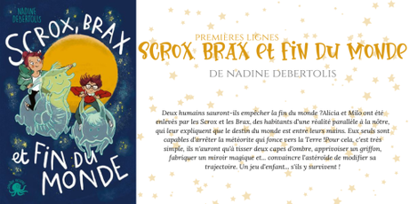 Premières lignes #153 : Scrox, Brax et fin du monde