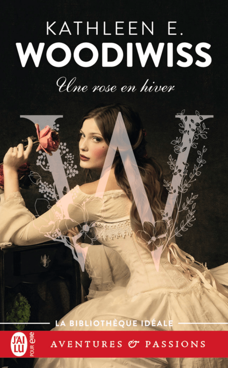 Une rose en hiver de Kathleen E. Woodiwiss