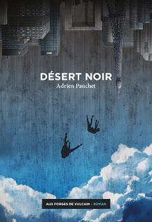 Désert noir - Adrien Pauchet