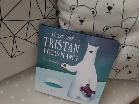 Où est passé Tristan l'ours blanc ? de Nico Hercules