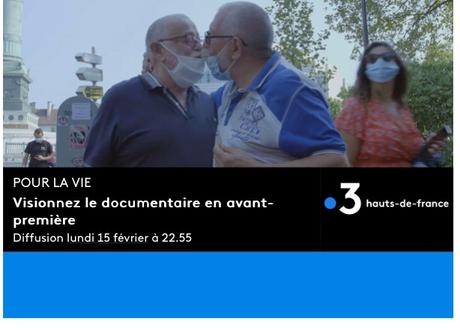 Pour La Vie un documentaire inédit à découvrir le Lundi 15 Février à 22h55 sur France 3 hauts-De-france