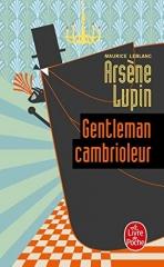 arsène lupin, gentleman cambrioleur, maurice Leblanc, littérature française, le livre de poche