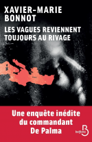 Les vagues reviennent toujours au rivage – Xavier-Marie Bonnot