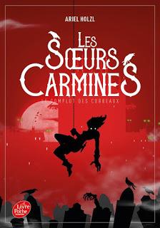 Les soeurs Carmines #1 Le complot des corbeaux de Ariel Holzl
