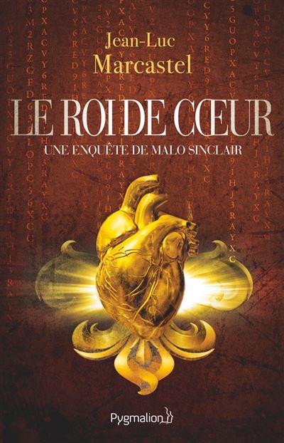 J'AI LU : LE ROI DE COEUR