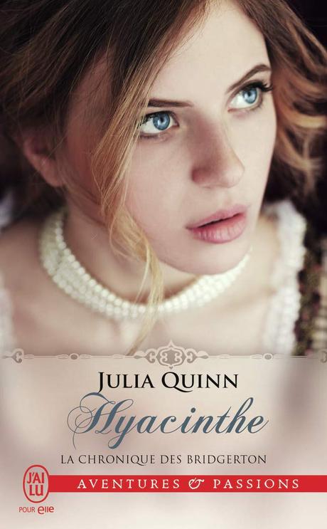 La chronique des Bridgerton, tome 7 : Hyacinthe de Julia Quinn