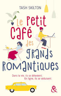 Le petit café des grands romantiques de Tash Skilton
