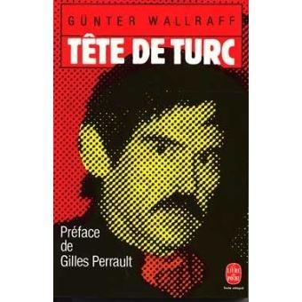 GUNTER WALLRAFF auteur,livre,culture,tête de turc,günter wallraff,allemagne