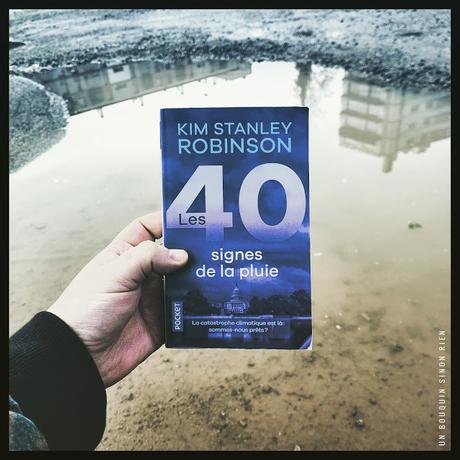 Les 40 signes de la pluie - Kim Stanley Robinson