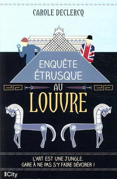 J'AI LU : ENQUÊTE ETRUSQUE AU LOUVRE